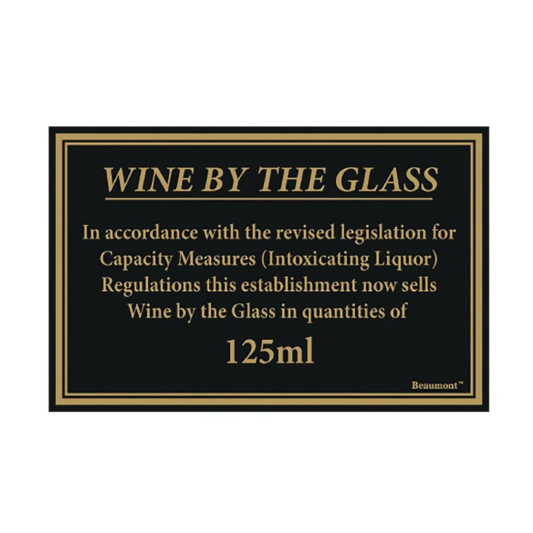 CZ678 Beaumont 125ml Wine Law Sign 170x110mm - JD Catering Equipment Solutions Ltd