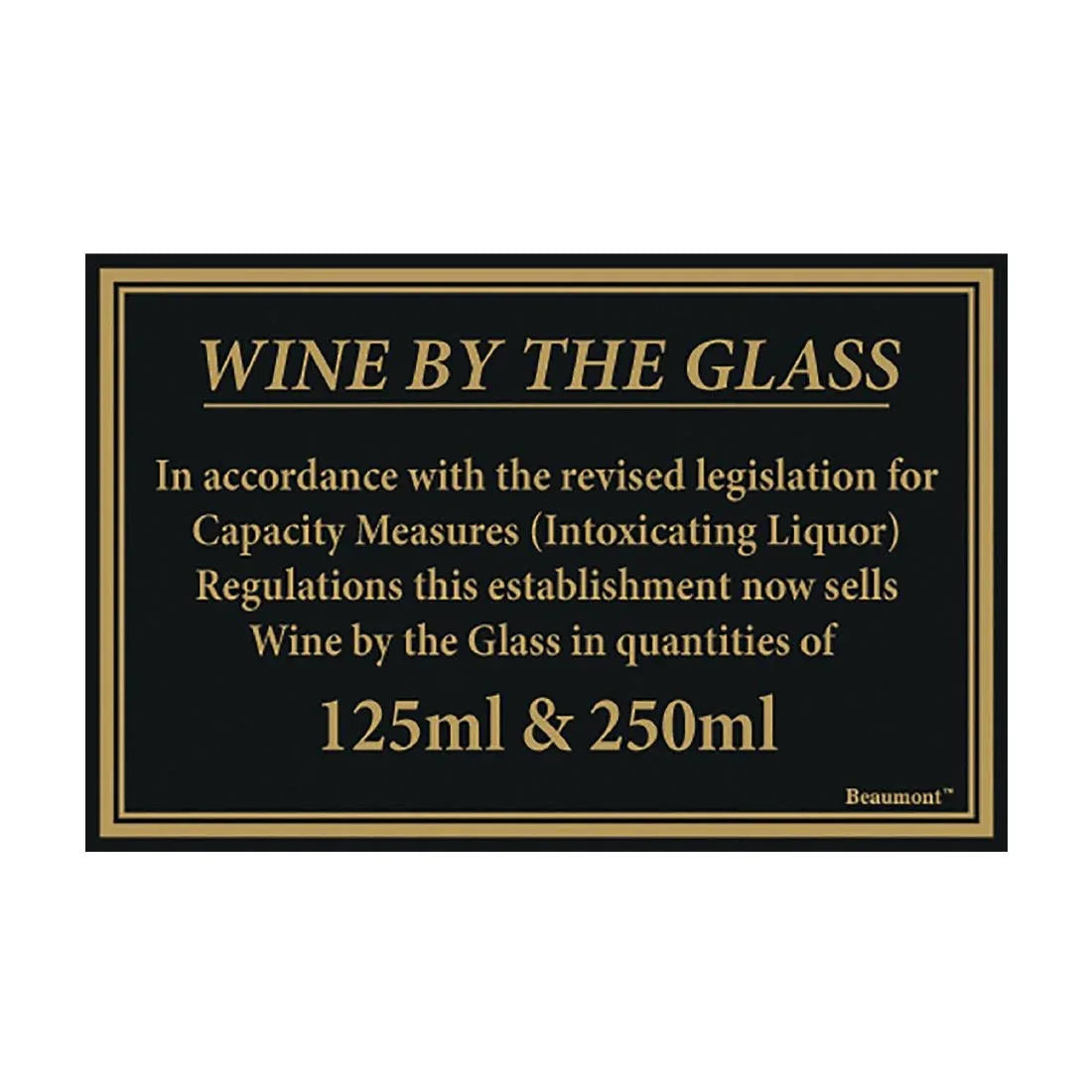 CZ680 Beaumont 125ml & 250ml Wine Law Sign 170x110mm - JD Catering Equipment Solutions Ltd