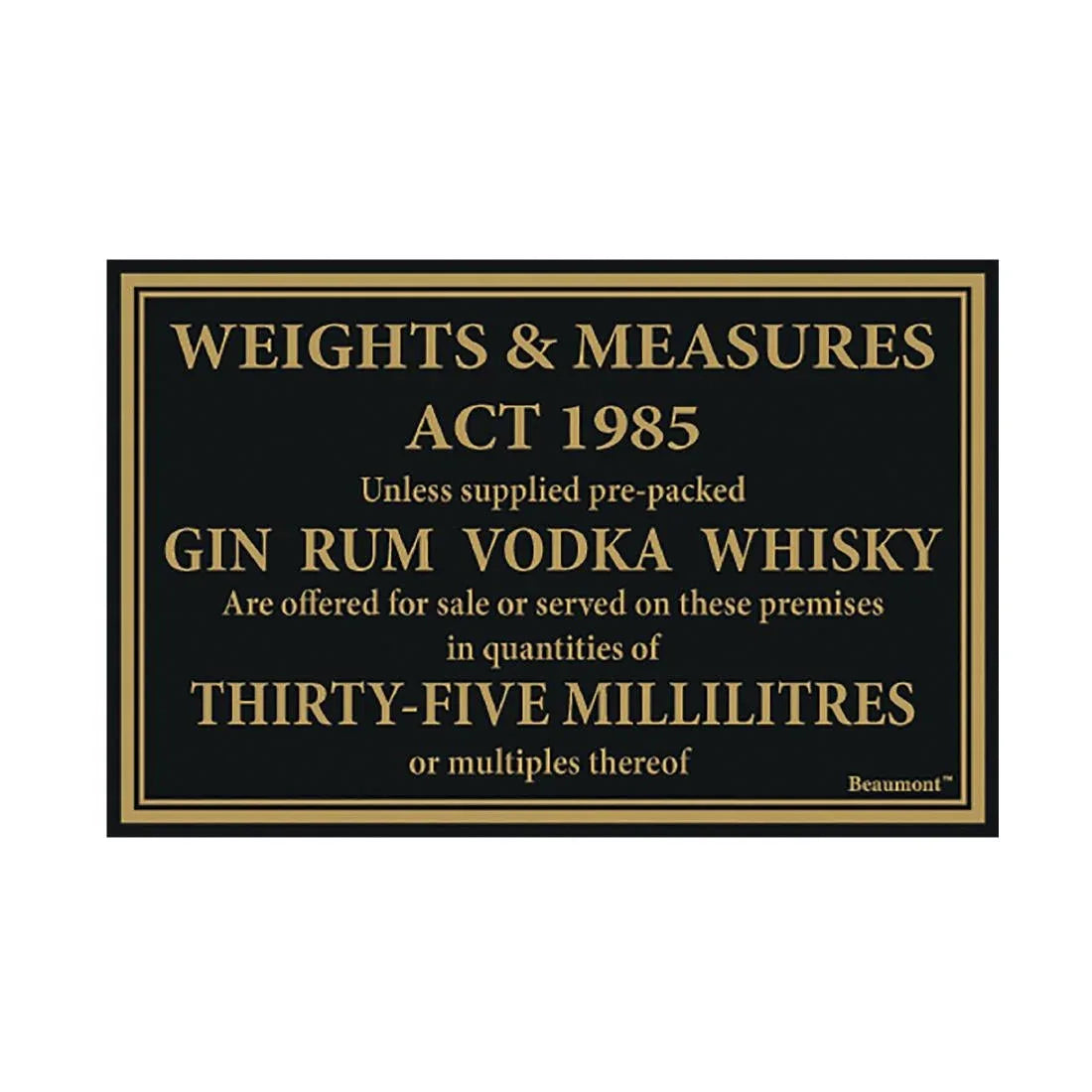 CZ681 Beaumont 1985 Weights & Measures Sign 35ml 170x110mm - JD Catering Equipment Solutions Ltd