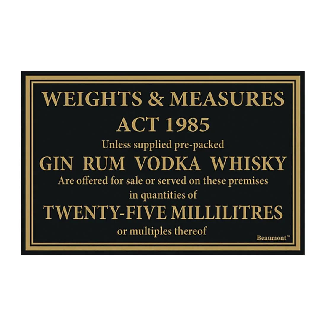 CZ913 Beaumont Whisky Gin Vodka Rum Law Sign 170x110mm - JD Catering Equipment Solutions Ltd