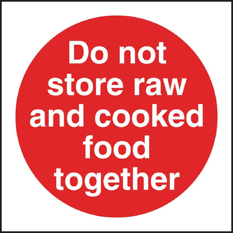 L836 Vogue Do Not Store Raw And Cooked Food Together Sign
