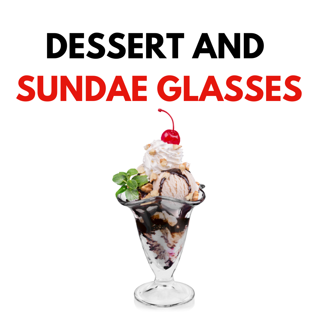 Dessert & Sundae Glasses