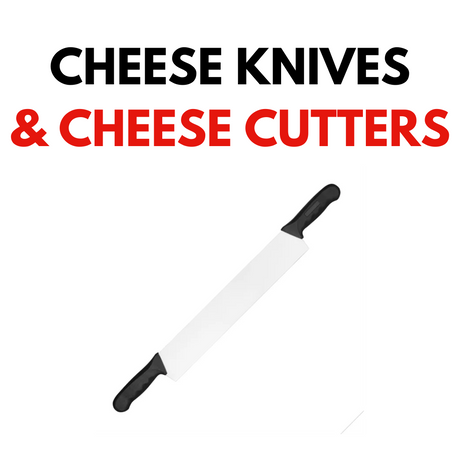 Cheese Knives & Cheese Cutters