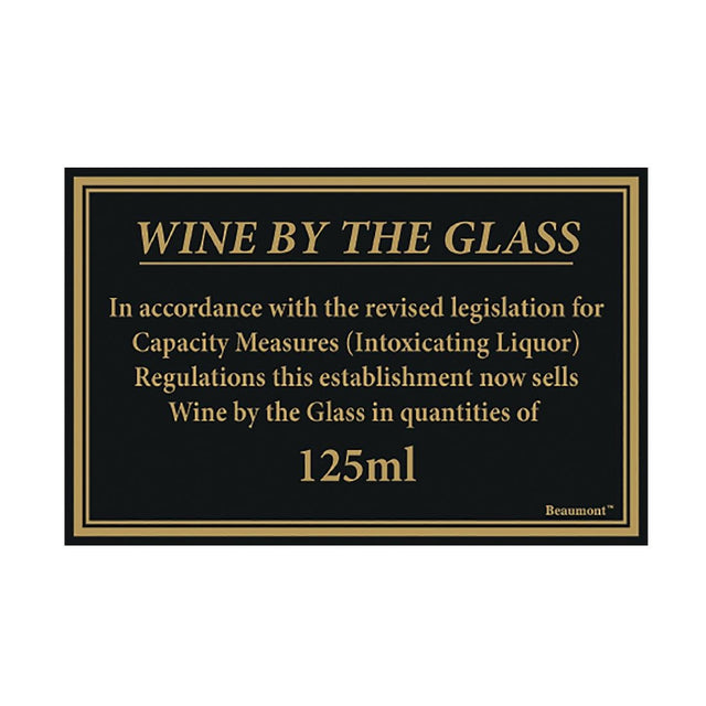 CZ678 Beaumont 125ml Wine Law Sign 170x110mm JD Catering Equipment Solutions Ltd