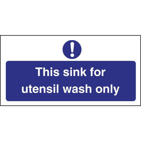 L956 Vogue Utensil Wash Only Sign