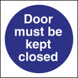 L835 Vogue Door Must Be Kept Closed Sign - JD Catering Equipment Solutions Ltd