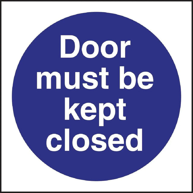 L835 Vogue Door Must Be Kept Closed Sign - JD Catering Equipment Solutions Ltd