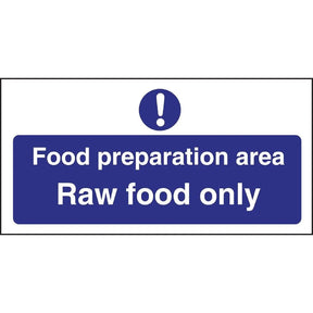 L846 Vogue Food Preparation Area Raw Food Only Sign - JD Catering Equipment Solutions Ltd